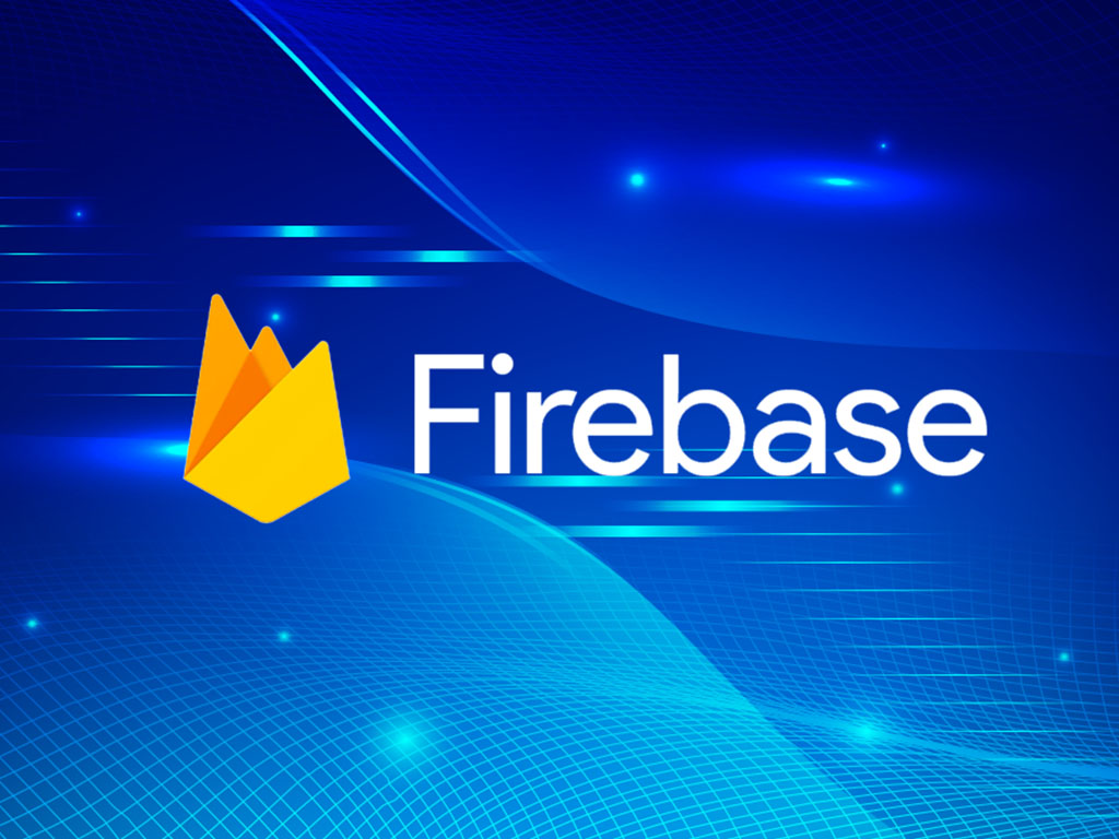 How To Use Firebase For Application Development In 2024